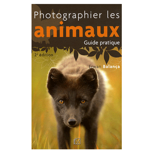 [J’ai testé pour vous] Le livre Photographier les animaux : guide pratique