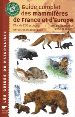 guide-complet-des-mammiferes-de-france-et-d-europe---plus-de-200-especes-terrestres-et-aquatiques delachaux et niestlé