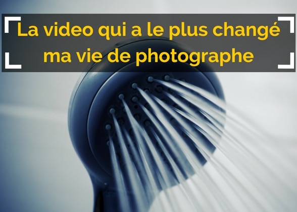 La video YouTube qui a le plus impacté ma vie de photographe