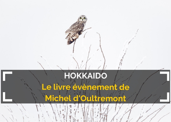 Hokkaido : le livre évènement de Michel d’Oultremont